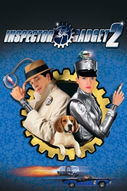 Watch free Inspector Gadget 2 Movies