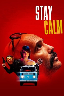 Watch free Stay Calm Movies