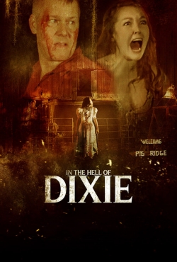 Watch free In The Hell of Dixie Movies