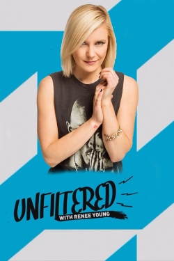 Watch free Unfiltered with Renee Young Movies