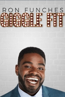 Watch free Ron Funches: Giggle Fit Movies