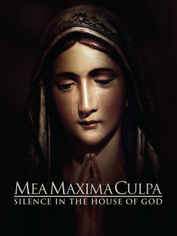 Watch free Mea Maxima Culpa: Silence in the House of God Movies