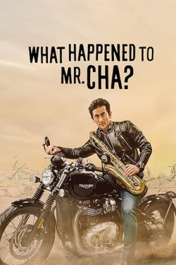 Watch free What Happened to Mr Cha? Movies