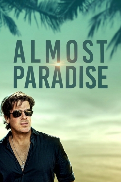 Watch free Almost Paradise Movies