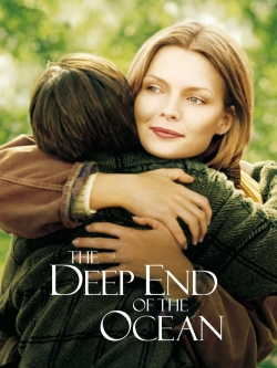 Watch free The Deep End of the Ocean Movies