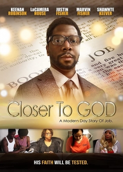 Watch free Closer to GOD Movies