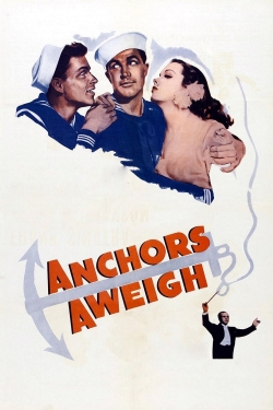Watch free Anchors Aweigh Movies
