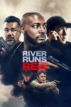 Watch free River Runs Red Movies