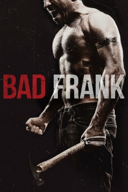 Watch free Bad Frank Movies