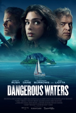 Watch free Dangerous Waters Movies