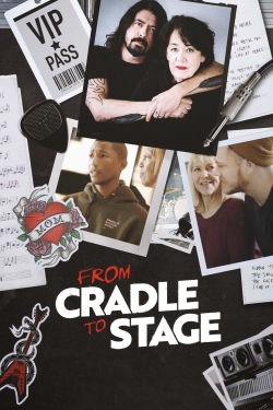 Watch free From Cradle to Stage Movies