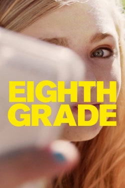 Watch free Eighth Grade Movies