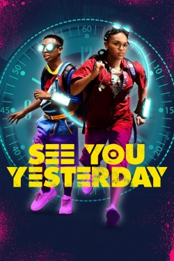 Watch free See You Yesterday Movies