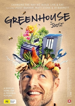 Watch free Greenhouse by Joost Movies