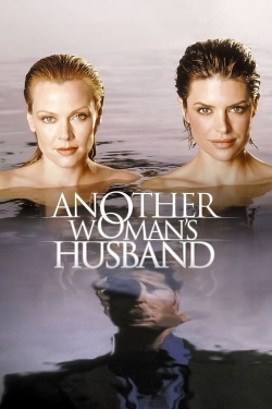 Watch free Another Woman's Husband Movies