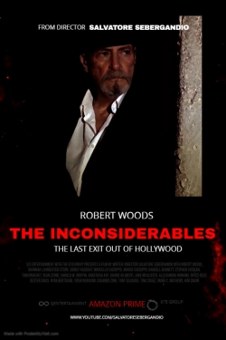 Watch free The Inconsiderables: Last Exit Out of Hollywood Movies