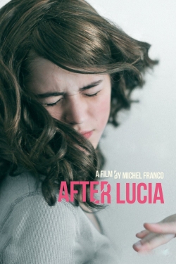 Watch free After Lucia Movies