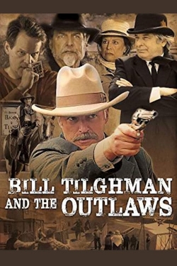 Watch free Bill Tilghman and the Outlaws Movies
