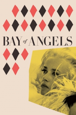 Watch free Bay of Angels Movies