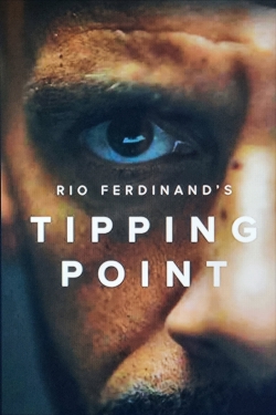 Watch free Rio Ferdinand: Tipping Point Movies