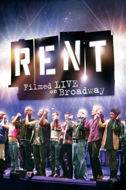 Watch free Rent: Filmed Live on Broadway Movies