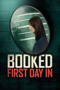 Watch free Booked: First Day In Movies