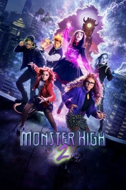 Watch free Monster High 2 Movies