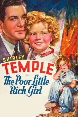 Watch free Poor Little Rich Girl Movies