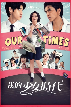 Watch free Our Times Movies