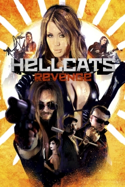 Watch free Hellcat's Revenge Movies