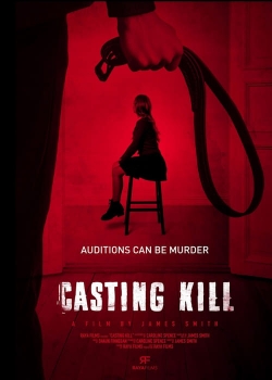 Watch free Casting Kill Movies