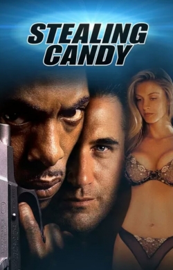 Watch free Stealing Candy Movies