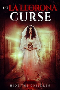 Watch free La Llorona Curse Movies