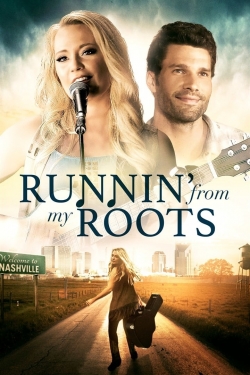 Watch free Runnin' from my Roots Movies