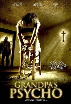Watch free Grandpa's Psycho Movies