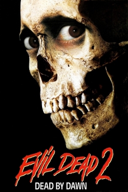 Watch free Evil Dead II Movies