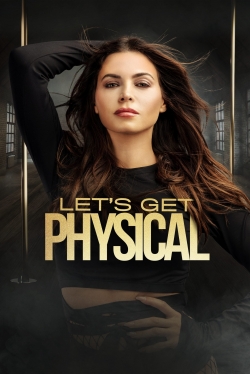 Watch free Let's Get Physical Movies