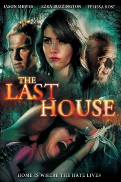 Watch free The Last House Movies