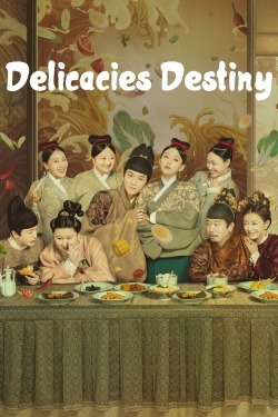Watch free Delicacies Destiny Movies