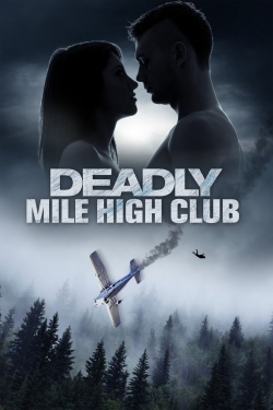 Watch free Deadly Mile High Club Movies