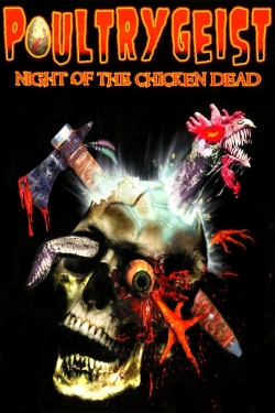Watch free Poultrygeist: Night of the Chicken Dead Movies