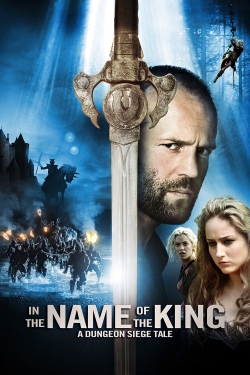 Watch free In the Name of the King: A Dungeon Siege Tale Movies