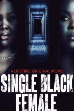 Watch free Single Black Female Movies