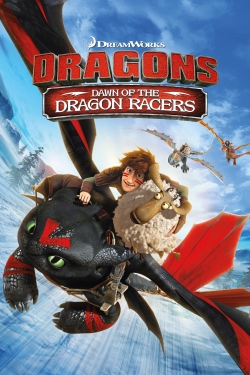 Watch free Dragons: Dawn Of The Dragon Racers Movies