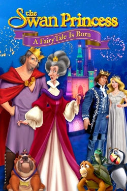 Watch free The Swan Princess: A Fairytale Is Born Movies