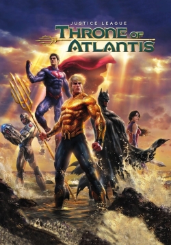 Watch free Justice League: Throne of Atlantis Movies