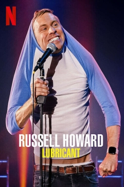 Watch free Russell Howard: Lubricant Movies