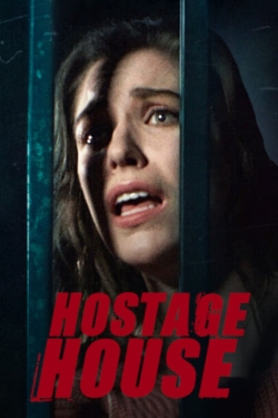 Watch free Hostage House Movies