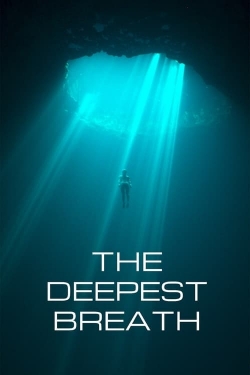 Watch free The Deepest Breath Movies