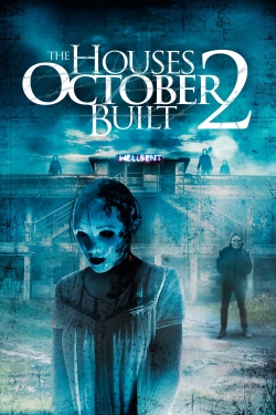 Watch free The Houses October Built 2 Movies